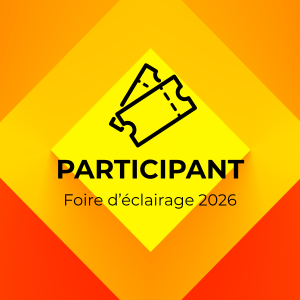 Billet participant - Foire d'éclairage 2026